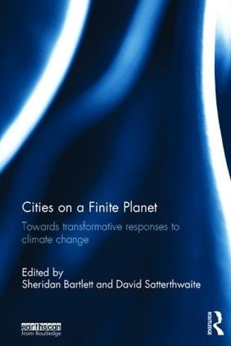 Cities on a Finite Planet: Towards transformative responses to climate change