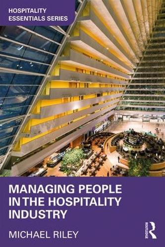 Managing People in the Hospitality Industry (Hospitality Essentials Series)