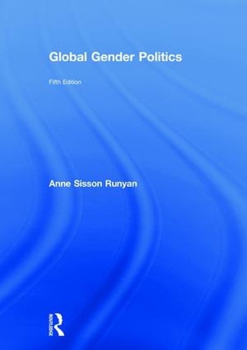 Global Gender Politics (Dilemmas in World Politics)