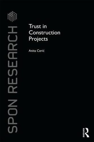 Trust in Construction Projects (Spon Research)