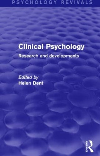 Clinical Psychology: Research and Developments (Psychology Revivals)