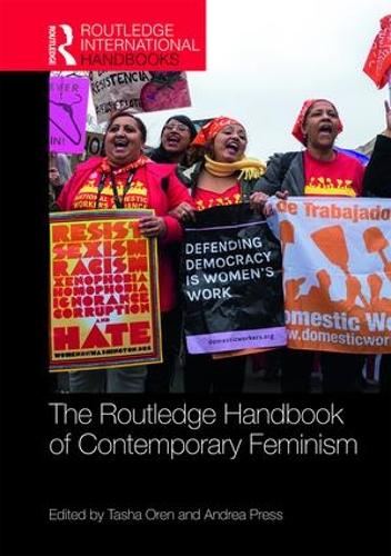The Routledge Handbook of Contemporary Feminism (Routledge International Handbooks)