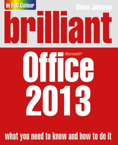 Brilliant Office 2013 (Brilliant Computing)