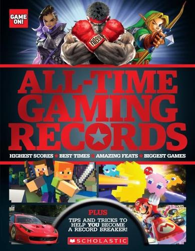 All-Time Gaming Records (Game On!)