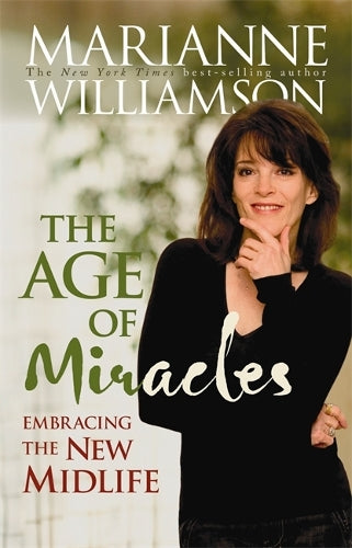 The Age Of Miracles: Embracing The New Midlife