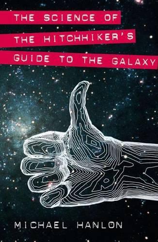 The Science of the Hitchhikers Guide to the Galaxy (MacSci)
