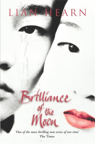 Brilliance of the Moon: Tales of the Otori Book 3