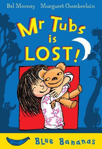 Mr. Tubs is Lost!: Blue Banana (Blue Bananas)