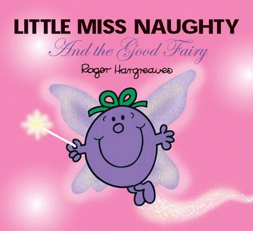 Little Miss Naughty and the Good Fairy