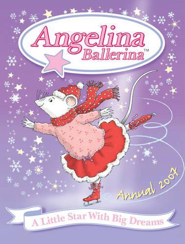 Angelina Ballerina Annual 2007