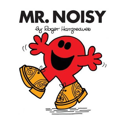 Mr. Noisy (Mr. Men Classic Library)