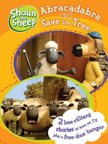 Abracadabra and Save the Tree (Shaun the Sheep)