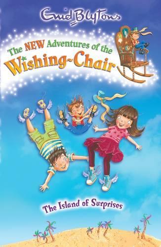The Island of Surprises (The New Adventures of the Wishing-Chair)
