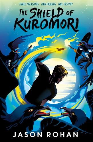 The Shield of Kuromori (The Kuromori Series)