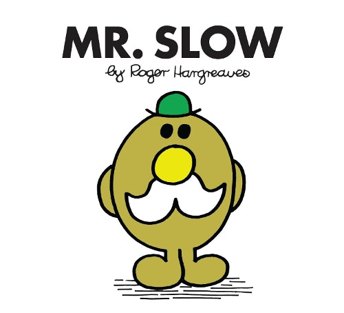 Mr. Slow (Mr. Men Classic Library)