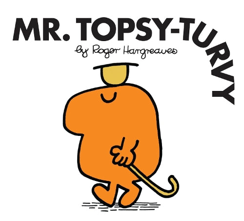 Mr. Topsy-Turvy (Mr. Men Classic Library)