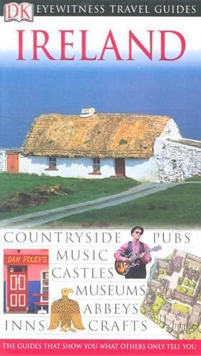 Ireland (DK Eyewitness Travel Guide)