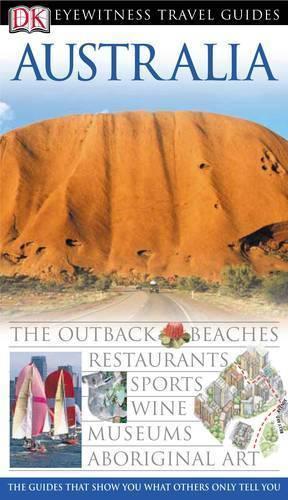 Australia (DK Eyewitness Travel Guide)