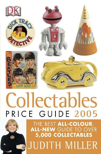 Collectables Price Guide 2005 (Judith Millers Price Guides Series)