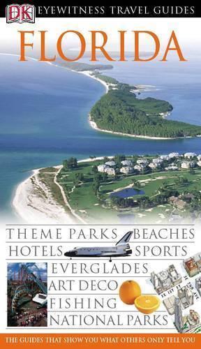 Florida (DK Eyewitness Travel Guide)