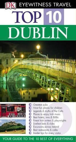 Dublin (DK Eyewitness Top 10 Travel Guide)
