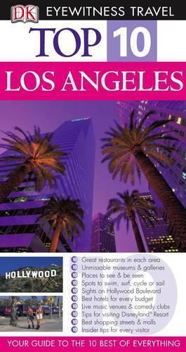 Los Angeles (DK Eyewitness Top 10 Travel Guide)