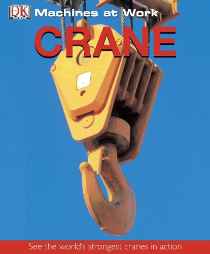 Crane (Machines at Work)