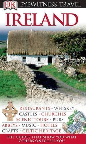 Ireland (DK Eyewitness Travel Guide)