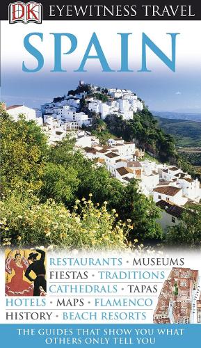 Spain (DK Eyewitness Travel Guide)