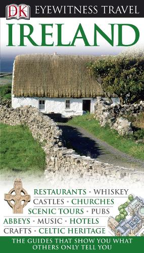 DK Eyewitness Travel Guide: Ireland