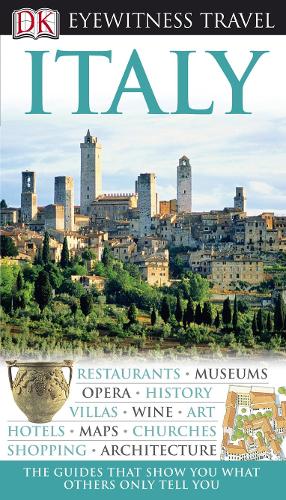 DK Eyewitness Travel Guide: Italy