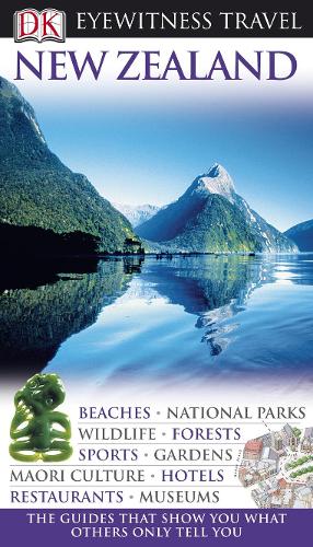 DK Eyewitness Travel Guide: New Zealand