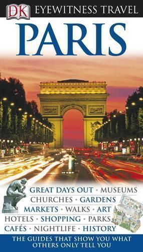 DK Eyewitness Travel Guide: Paris