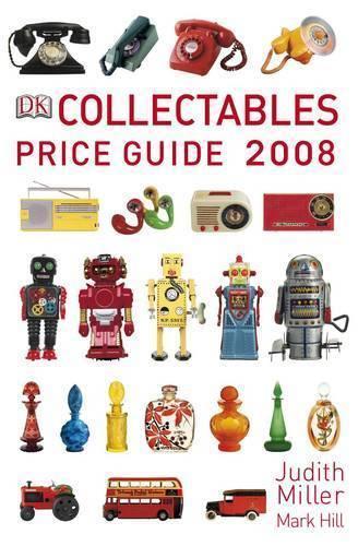 Collectables Price Guide 2008 (Judith Miller's Price Guides Series)