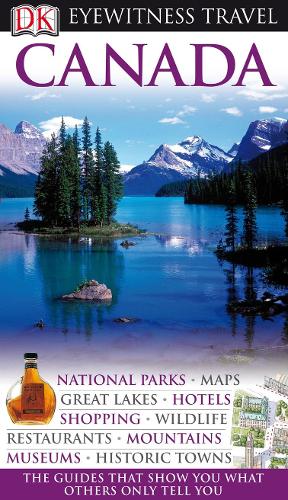 DK Eyewitness Travel Guide: Canada