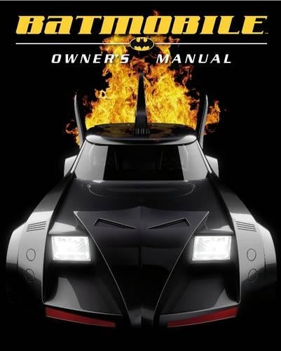 Batmobile Owners Manual (Dk Dc Comics)