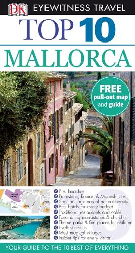 DK Eyewitness Top 10 Travel Guide: Mallorca