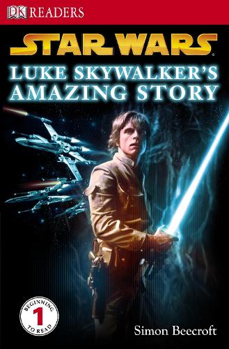 Star Wars Luke Skywalkers Amazing Story (DK Readers Level 1)