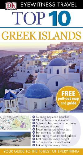 DK Eyewitness Top 10 Travel Guide: Greek Islands