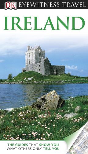 DK Eyewitness Travel Guide: Ireland