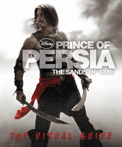 Prince of Persia the Visual Guide (Dk)