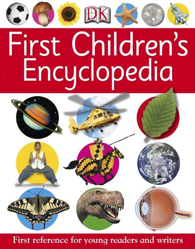 First Childrens Encyclopedia (First Reference)