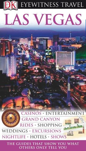 DK Eyewitness Travel Guide: Las Vegas