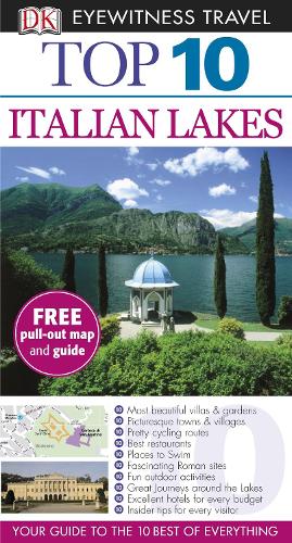 DK Eyewitness Top 10 Travel Guide: Italian Lakes