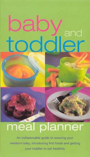 Baby and Toddler Meal Planner
