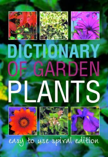 Dictionary of Garden Plants and Flowers