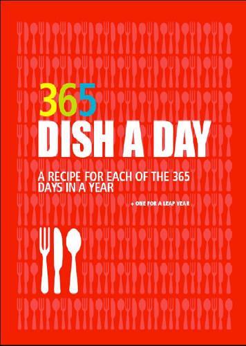 Dish a Day: 365 Recipes