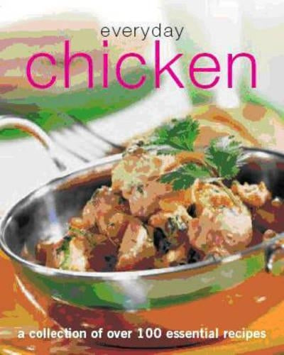 Everyday Chicken (Everyday Cookery)