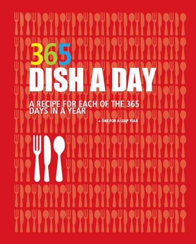 Dish a Day: 365 Recipes