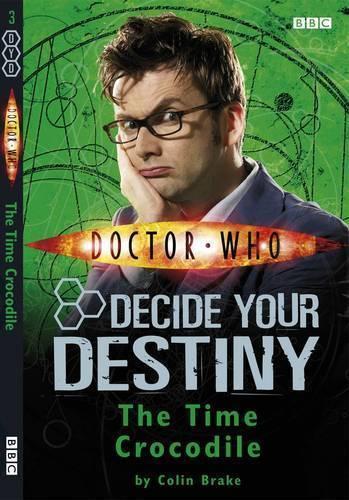 Doctor Who: The Time Crocodile: Decide Your Destiny: Number 3: Decide Your Destiny No. 3